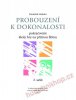 Franti�ek Malot�n - Probouzen� k dokonalosti - 2. se�it