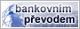 Bankovn�m p�evodem